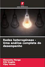 Redes heterogéneas - Uma análise completa do desempenho