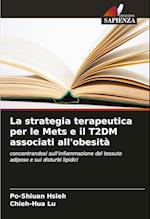 La strategia terapeutica per le Mets e il T2DM associati all'obesità