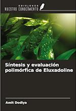 Síntesis y evaluación polimórfica de Eluxadoline