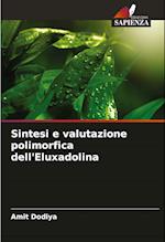 Sintesi e valutazione polimorfica dell'Eluxadolina