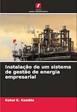 Instalação de um sistema de gestão de energia empresarial