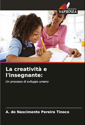 La creatività e l'insegnante: