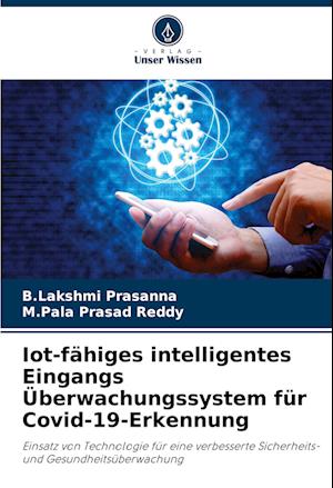 Iot-fähiges intelligentes Eingangs Überwachungssystem für Covid-19-Erkennung