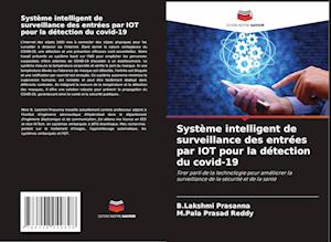 Système intelligent de surveillance des entrées par IOT pour la détection du covid-19