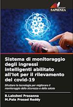 Sistema di monitoraggio degli ingressi intelligenti abilitato all'Iot per il rilevamento del covid-19