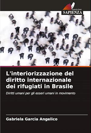 L'interiorizzazione del diritto internazionale dei rifugiati in Brasile