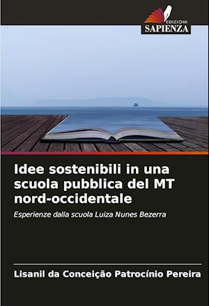 Idee sostenibili in una scuola pubblica del MT nord-occidentale