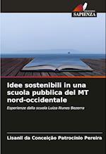 Idee sostenibili in una scuola pubblica del MT nord-occidentale