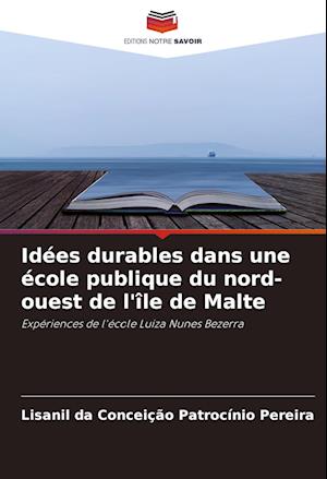 Idées durables dans une école publique du nord-ouest de l'île de Malte