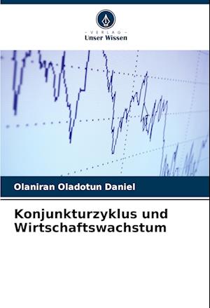 Konjunkturzyklus und Wirtschaftswachstum