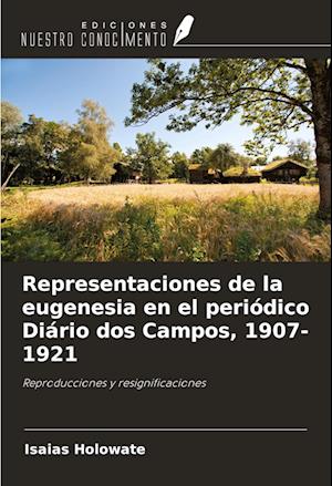 Representaciones de la eugenesia en el periódico Diário dos Campos, 1907-1921