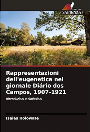 Rappresentazioni dell'eugenetica nel giornale Diário dos Campos, 1907-1921