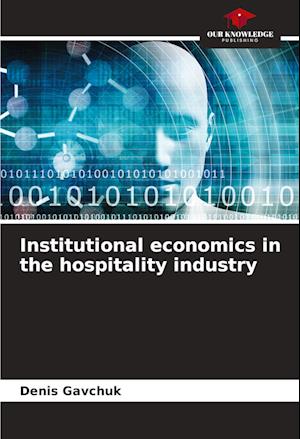 Institutional economics in the hospitality industry