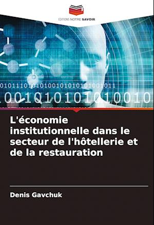 L'économie institutionnelle dans le secteur de l'hôtellerie et de la restauration