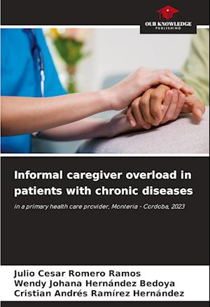 Informal caregiver overload in patients with chronic diseases