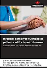 Informal caregiver overload in patients with chronic diseases