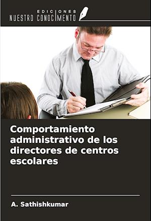 Comportamiento administrativo de los directores de centros escolares