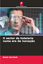 O sector da hotelaria numa era de inovação