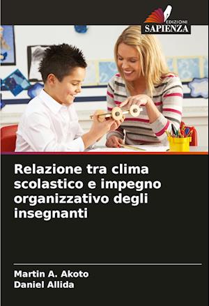 Relazione tra clima scolastico e impegno organizzativo degli insegnanti