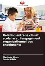 Relation entre le climat scolaire et l'engagement organisationnel des enseignants