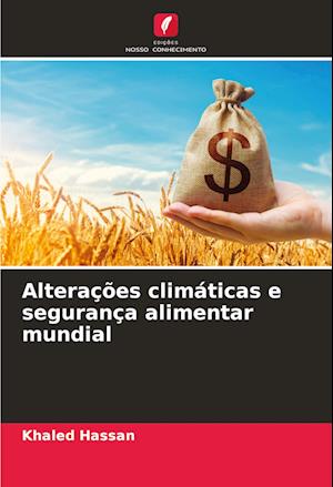 Alterações climáticas e segurança alimentar mundial