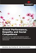 School Performance, Empathy and Social Competence