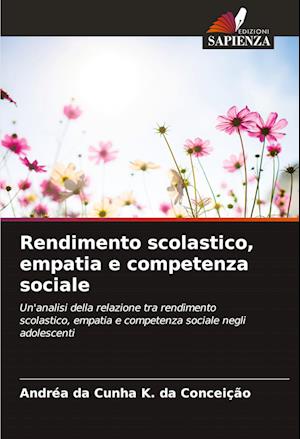 Rendimento scolastico, empatia e competenza sociale