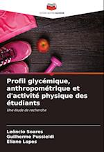 Profil glycémique, anthropométrique et d'activité physique des étudiants