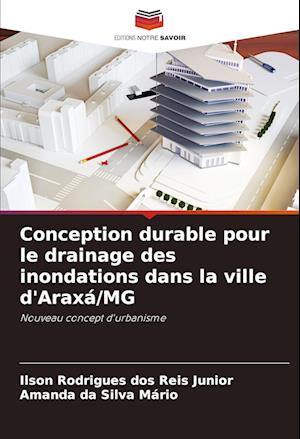 Conception durable pour le drainage des inondations dans la ville d'Araxá/MG