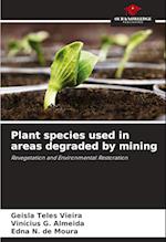 Plant species used in areas degraded by mining