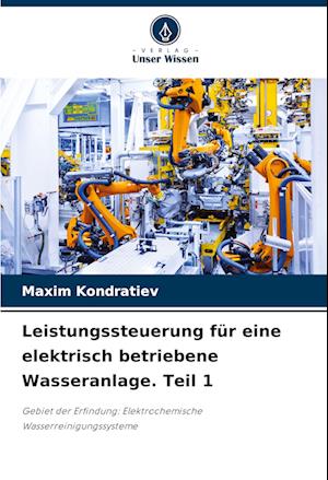 Leistungssteuerung für eine elektrisch betriebene Wasseranlage. Teil 1