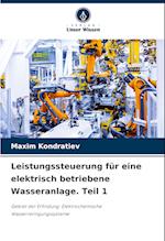 Leistungssteuerung für eine elektrisch betriebene Wasseranlage. Teil 1