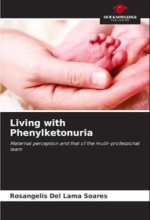 Living with Phenylketonuria