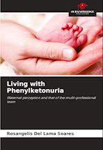 Living with Phenylketonuria