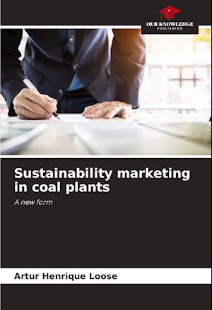 Sustainability marketing in coal plants