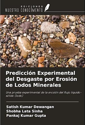 Predicción Experimental del Desgaste por Erosión de Lodos Minerales