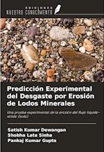 Predicción Experimental del Desgaste por Erosión de Lodos Minerales