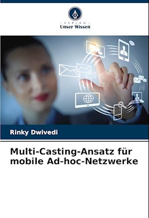 Multi-Casting-Ansatz für mobile Ad-hoc-Netzwerke