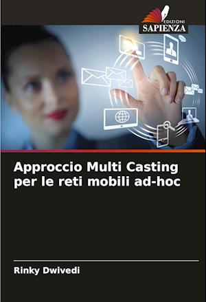 Approccio Multi Casting per le reti mobili ad-hoc