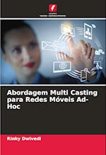 Abordagem Multi Casting para Redes Móveis Ad-Hoc