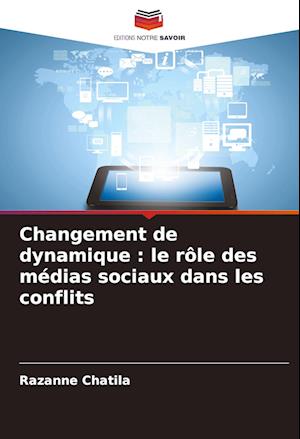 Changement de dynamique : le rôle des médias sociaux dans les conflits