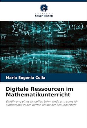 Digitale Ressourcen im Mathematikunterricht