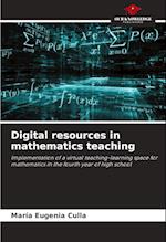 Digital resources in mathematics teaching