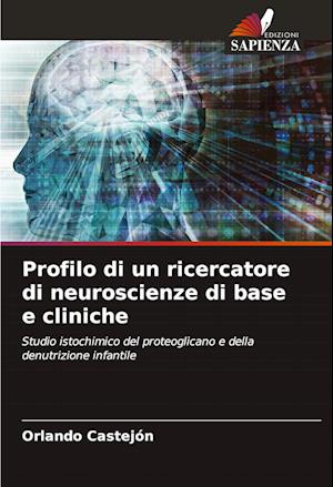 Profilo di un ricercatore di neuroscienze di base e cliniche