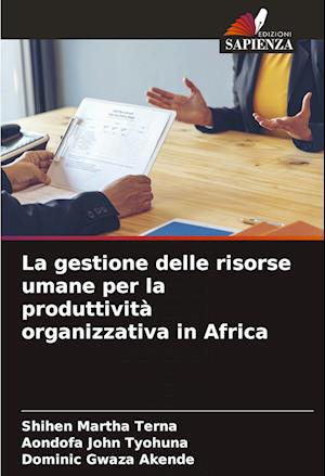 La gestione delle risorse umane per la produttività organizzativa in Africa