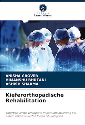 Kieferorthopädische Rehabilitation