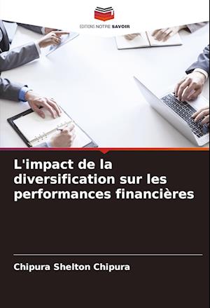 L'impact de la diversification sur les performances financières