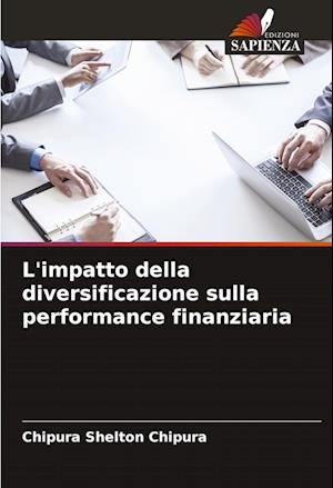 L'impatto della diversificazione sulla performance finanziaria