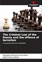 The Criminal Law of the Enemy and the offence of terrorism