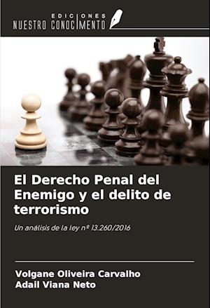 El Derecho Penal del Enemigo y el delito de terrorismo